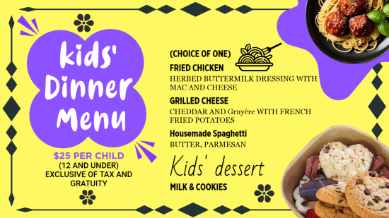 Kid's dinner menu
